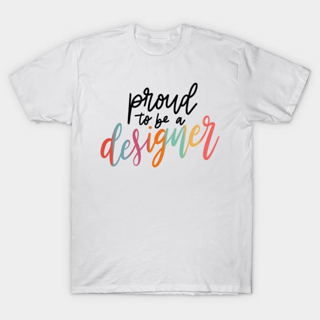 proud T-Shirt by nicolecella98